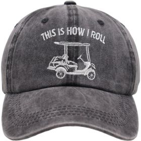 2pcs This Is How I Roll Golf Cart Hat, Funny Golfers Adjustable Cotton Denim Baseball Cap For Men Women (Option: 1pcs)