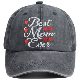 Best Mom Ever Hat For Women, Adjustable Embroidered Wash Cotton Baseball Cap (Option: Grey)